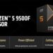AMD Ryzen 5 9500F Launch Date & Gaming Speed Boost
